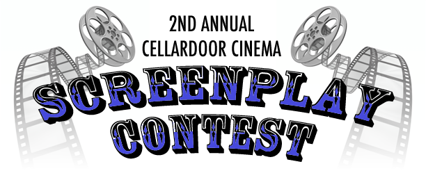 2nd Annual Cellardoor Cinema Screenplay Contest