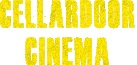Cellardoor Cinema